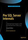 Pro SQL Server Internals Pro SQL Server Internals