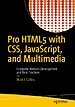 Pro HTML5 with CSS, JavaScript, and Multimedia Pro HTML5 with CSS, JavaScript, and Multimedia