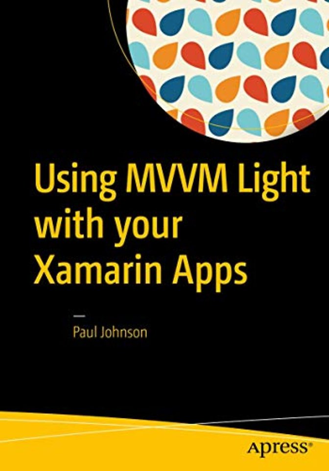 Using MVVM Light with your Xamarin Apps