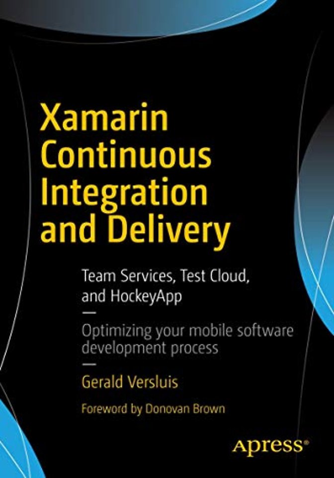 Xamarin Continuous Integration and Delivery
