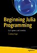 Beginning Julia Programming