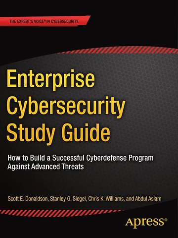 Enterprise Cybersecurity Study Guide
