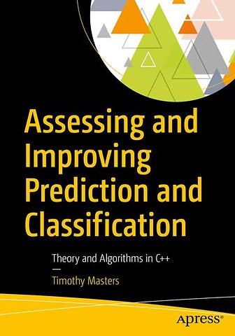 Assessing and Improving Prediction and Classification