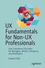 UX Fundamentals for Non-UX Professionals