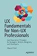 UX Fundamentals for Non-UX Professionals