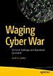 Waging Cyber War Waging Cyber War