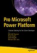 Pro Microsoft Power Platform Pro Microsoft Power Platform