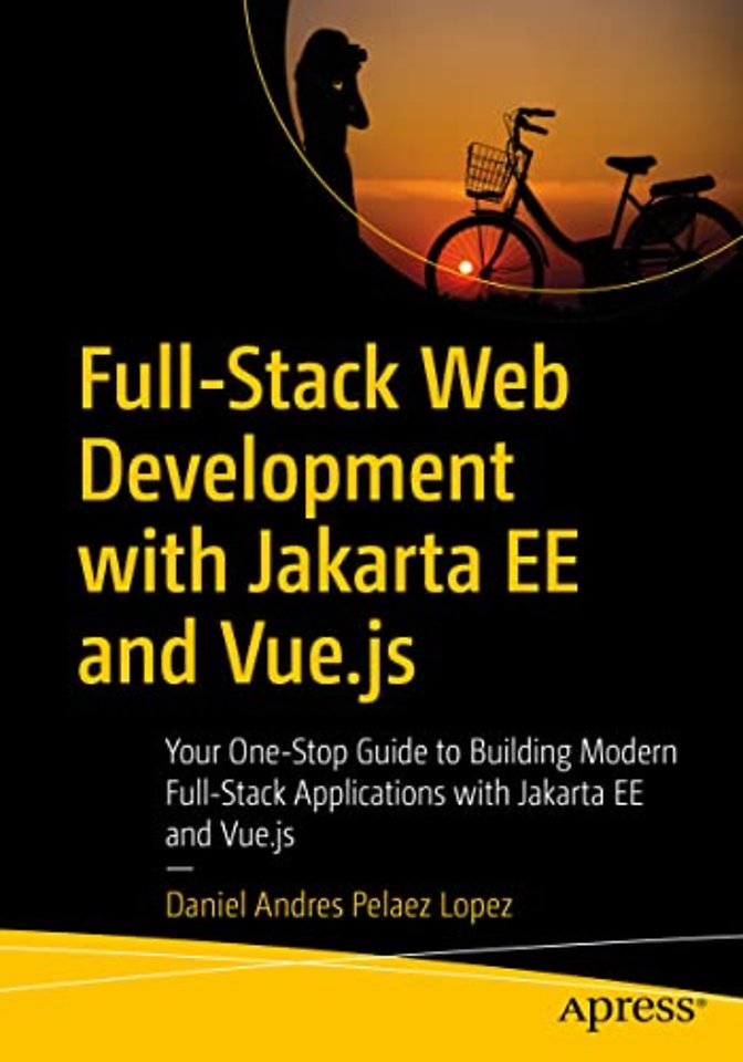 Full-Stack Web Development with Jakarta EE and Vue.js