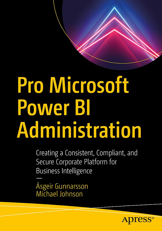 Pro Microsoft Power BI Administration
