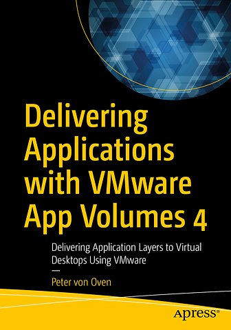 Delivering Applications with VMware App Volumes 4