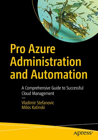 Pro Azure Administration and Automation