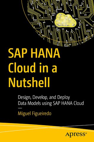 SAP HANA Cloud in a Nutshell