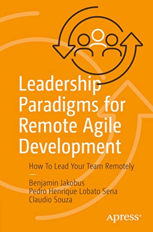 Leadership Paradigms for Remote Agile Development