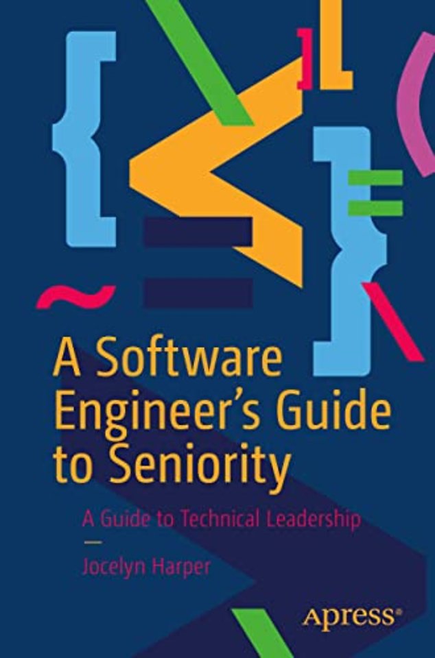 A Software Engineer’s Guide to Seniority