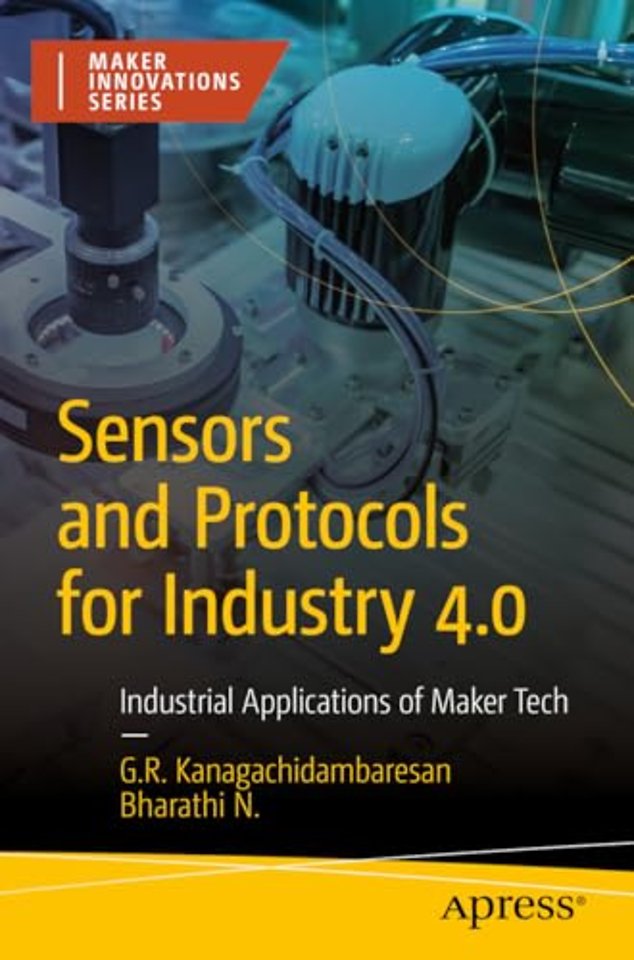 Sensors and Protocols for Industry 4.0