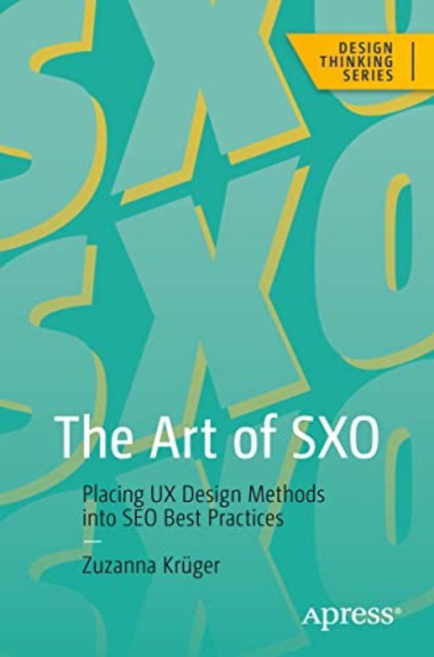The Art of SXO