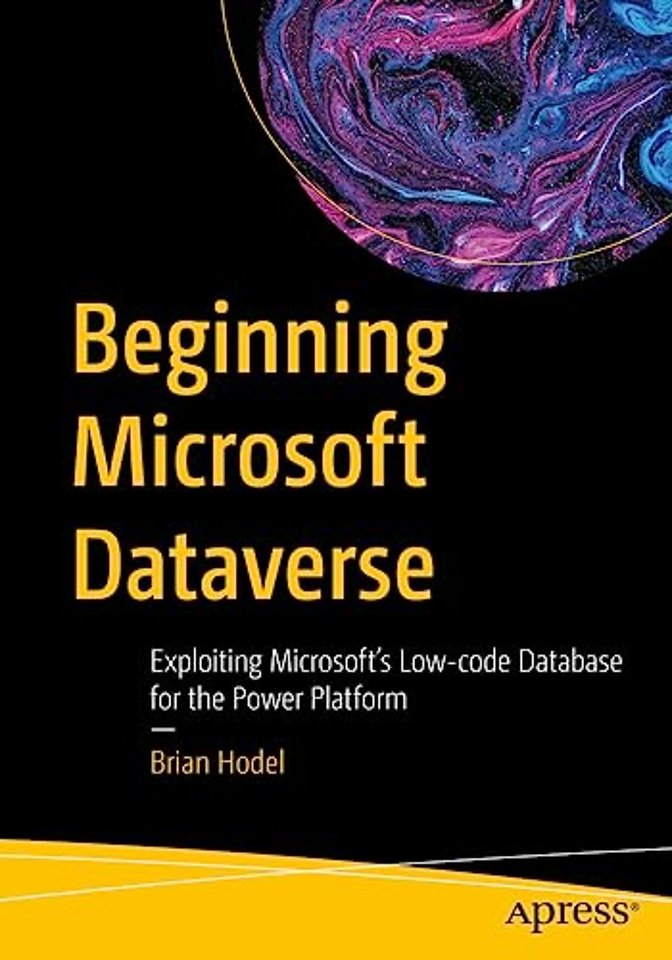 Beginning Microsoft Dataverse