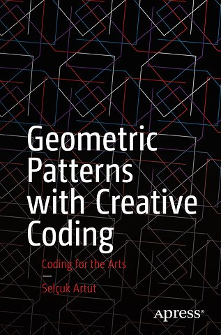 Geometric Patterns with Creative Coding