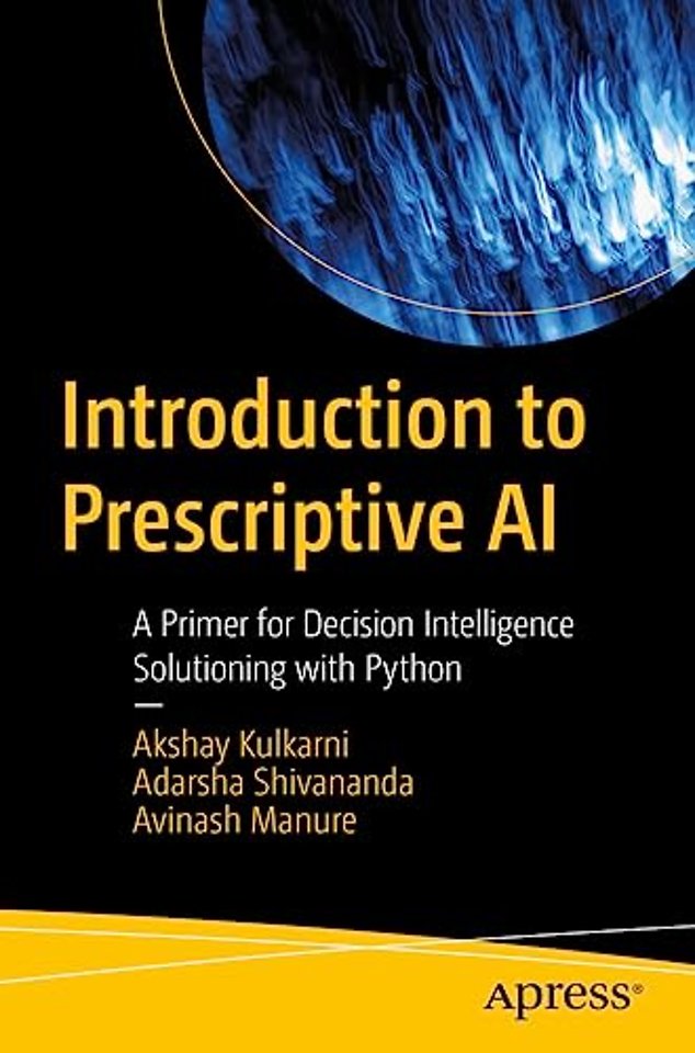 Introduction to Prescriptive AI