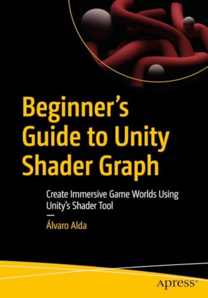 Beginner's Guide to Unity Shader Graph