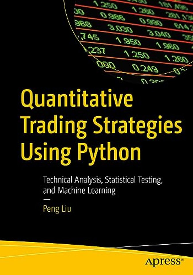Quantitative Trading Strategies Using Python