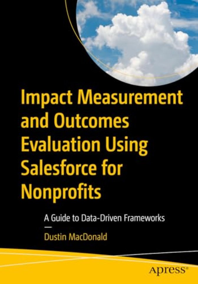 Impact Measurement and Outcomes Evaluation Using Salesforce for Nonprofits