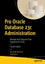 Pro Oracle Database 23c Administration