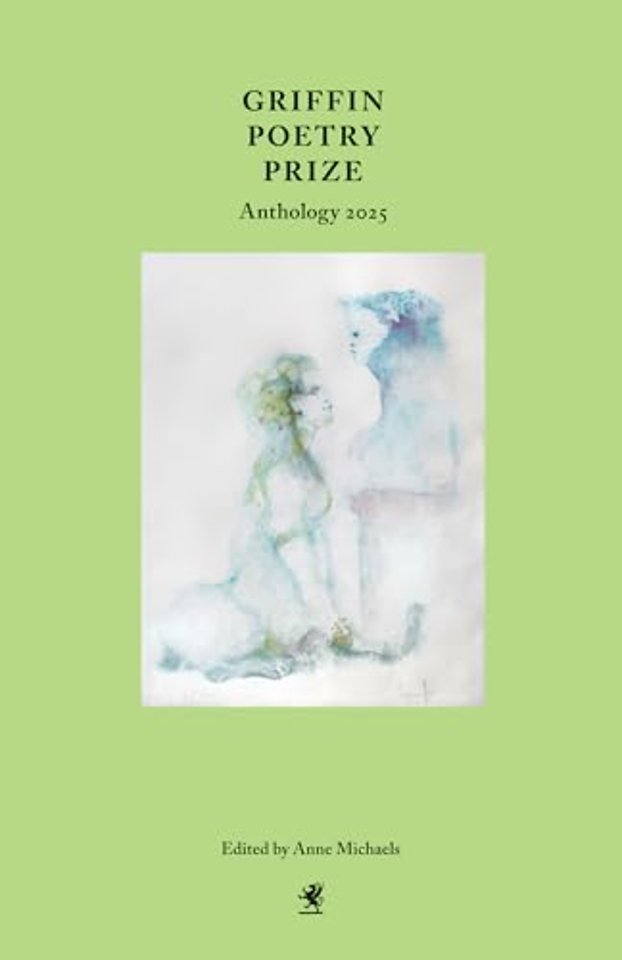 Griffin Poetry Prize Anthology 2025