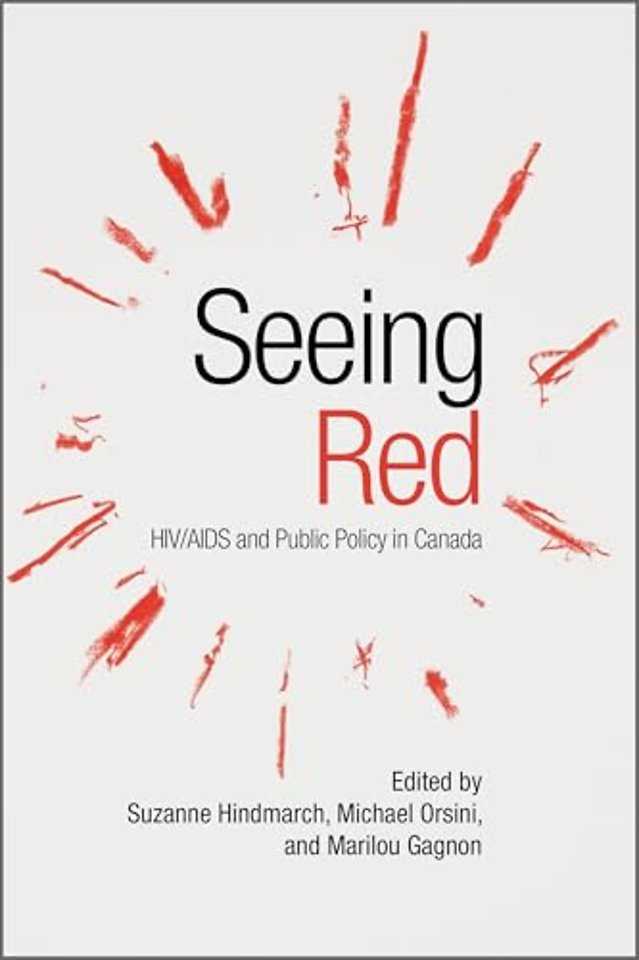 Seeing Red – HIV/AIDS and Public Policy in Canada