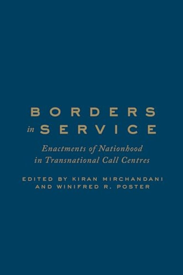 Borders in Service – Enactments of Nationhood in Transnational Call Centres