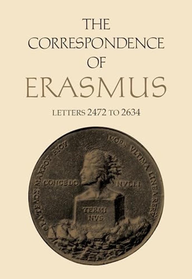 The Correspondence of Erasmus – Letters 2472 to 2634, Volume 18