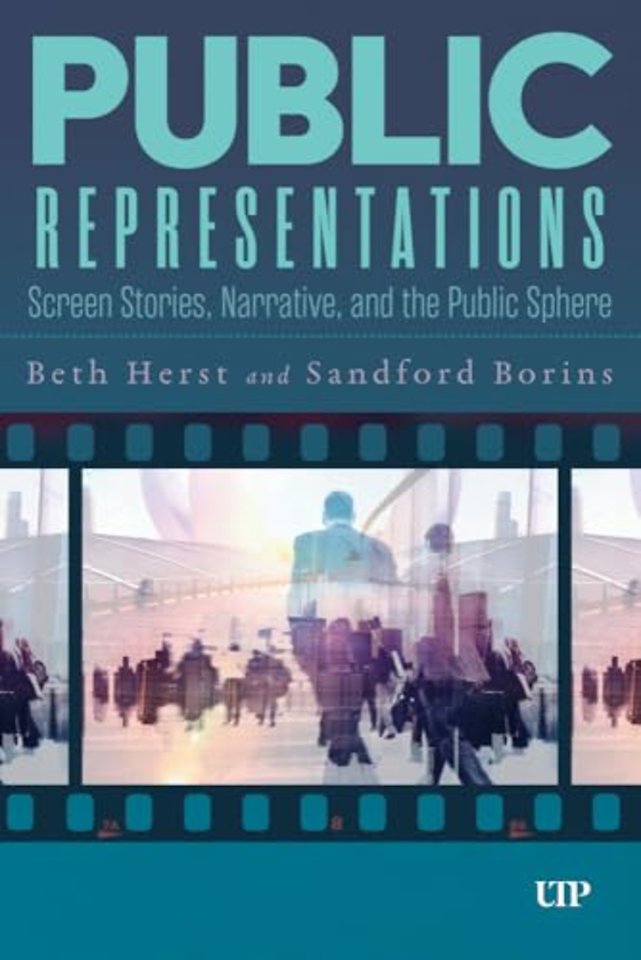 Public Representations – Screen Stories, Narrative, and the Public Sphere