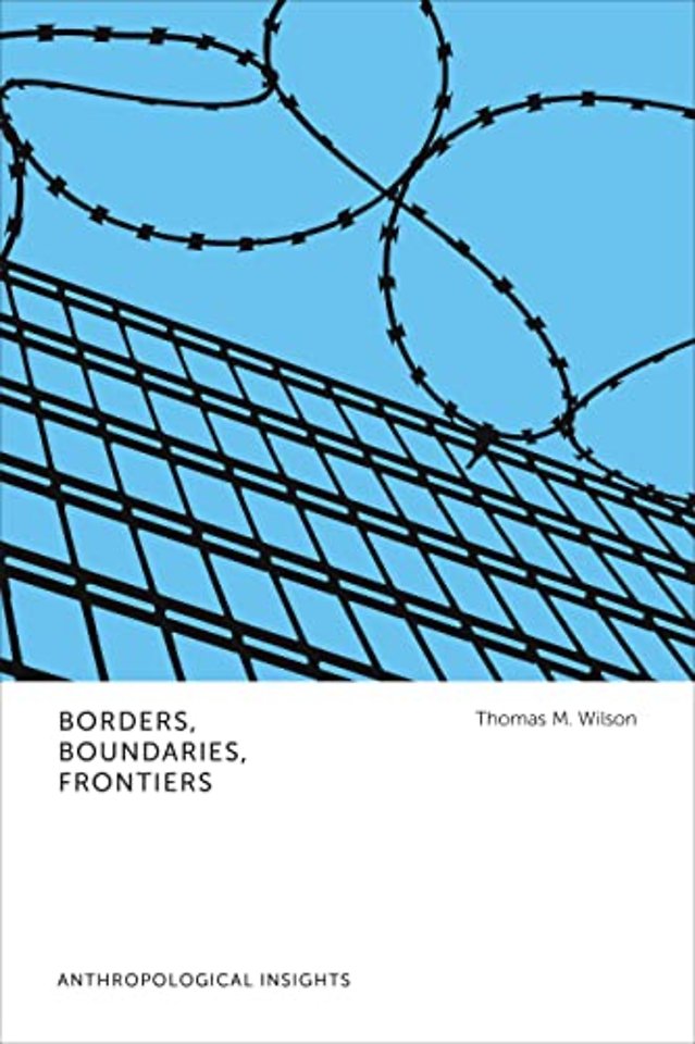 Borders, Boundaries, Frontiers – Anthropological Insights