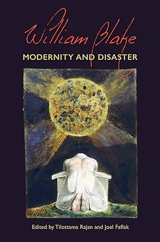 William Blake – Modernity and Disaster