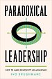 Paradoxical Leadership