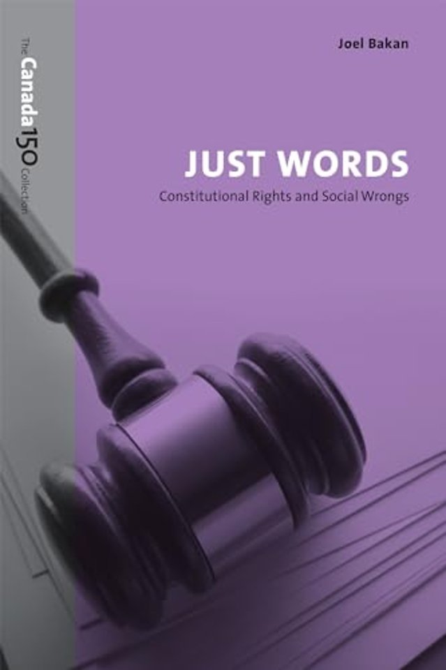 Just Words – Constitutional Rights and Social Wrongs