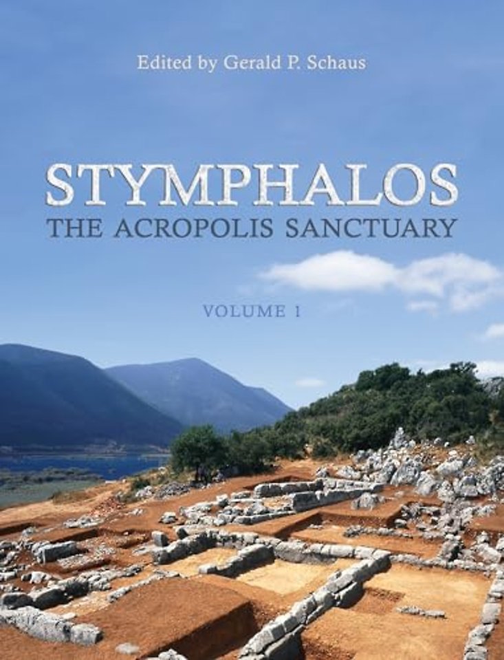 Stymphalos, Volume One – The Acropolis Sanctuary