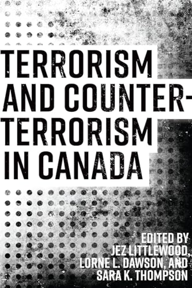 Terrorism and Counterterrorism in Canada