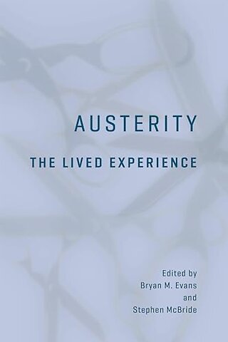 Austerity – The Lived Experience