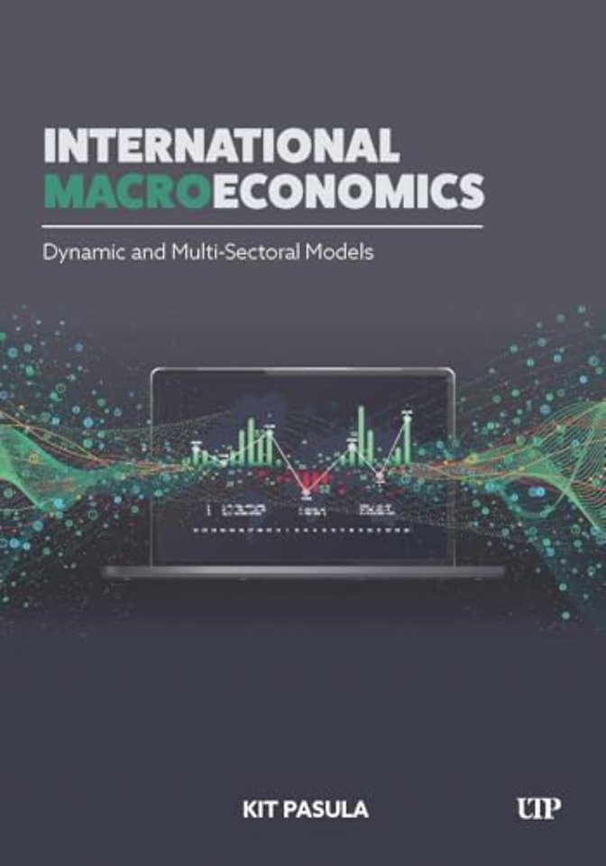 International Macroeconomics – Dynamic and Multi–sectoral Models