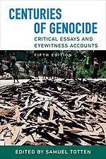 Centuries of Genocide : Critical Essays and Eyewitness Accounts