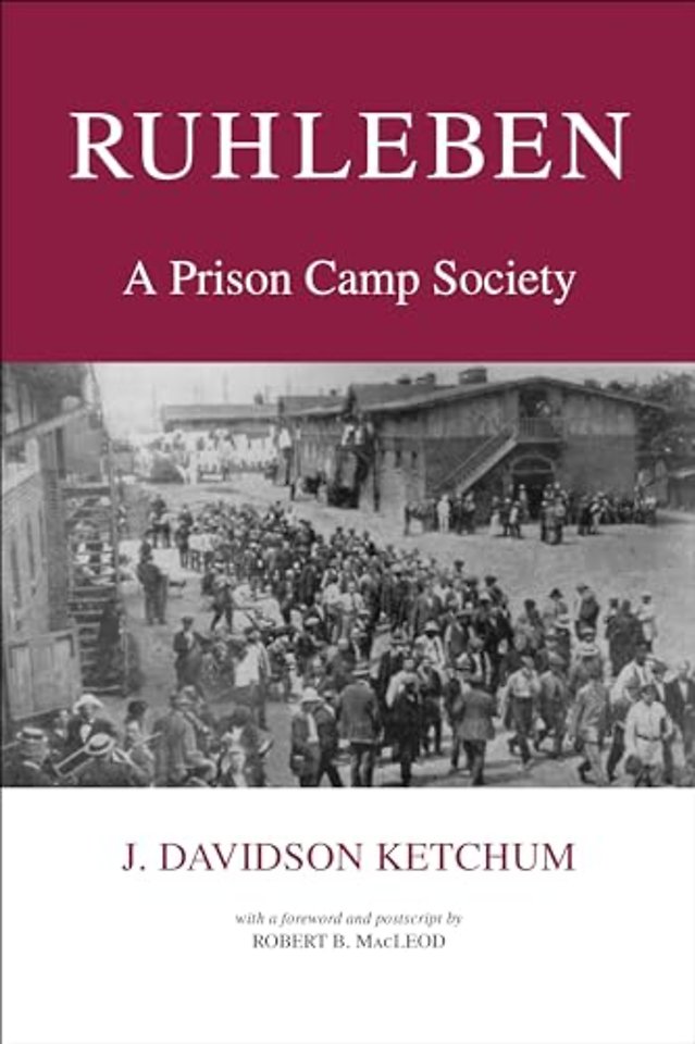 Ruhleben – A Prison Camp Society