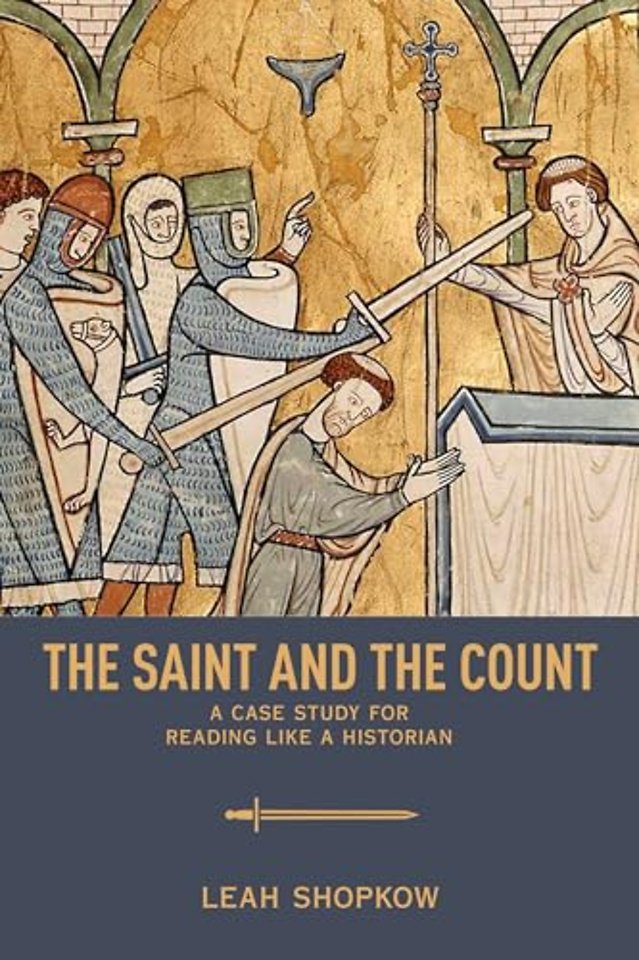 The Saint and the Count – A Case Study for Reading like a Historian