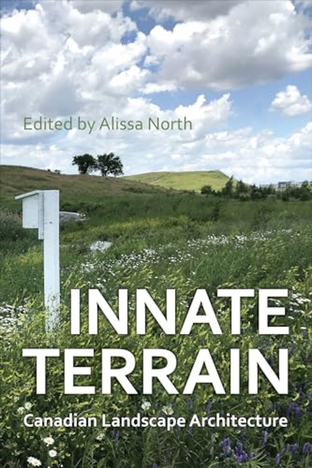 Innate Terrain – Canadian Landscape Architecture