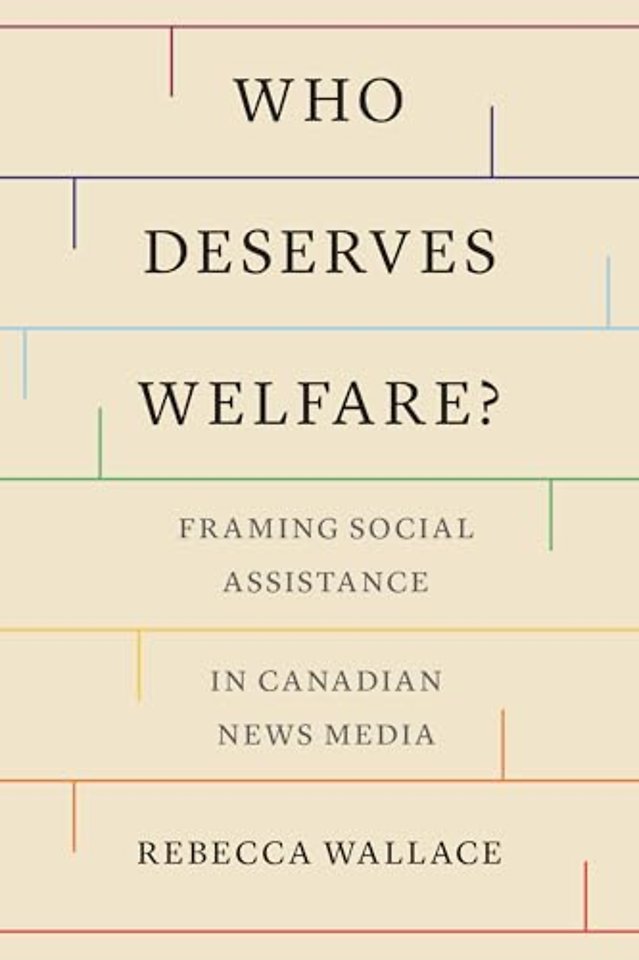 Who Deserves Welfare? – Framing Social Assistance in Canadian News Media