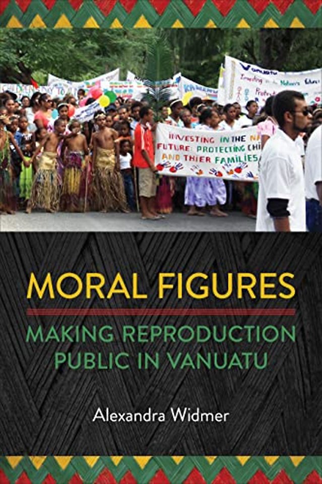 Moral Figures – Making Reproduction Public in Vanuatu
