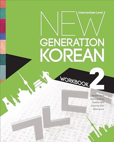 New Generation Korean Workbook – Intermediate Level