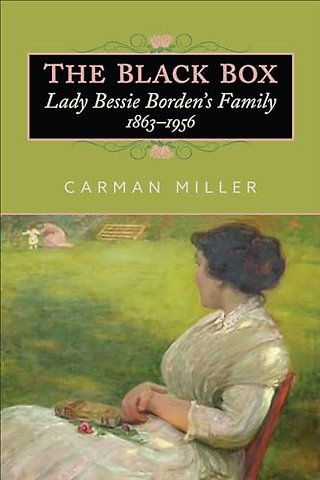 The Black Box – Lady Bessie Borden`s Family, 1863–1956