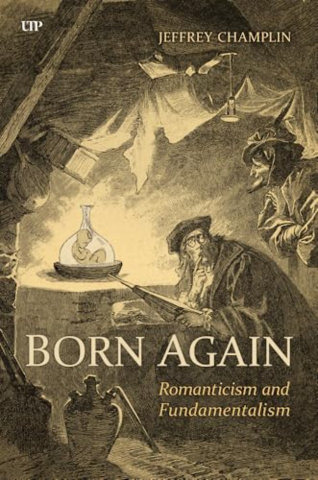Born Again – Romanticism and Fundamentalism