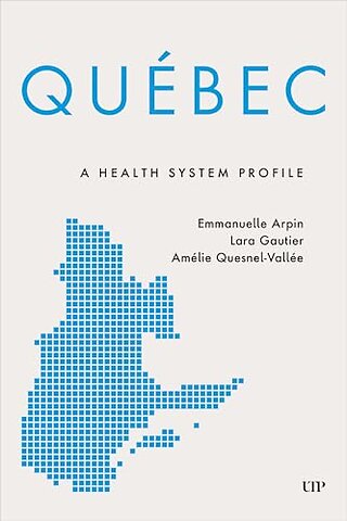 Quebec – A Health System Profile